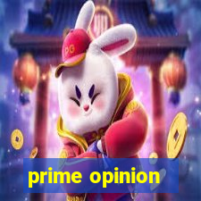 prime opinion